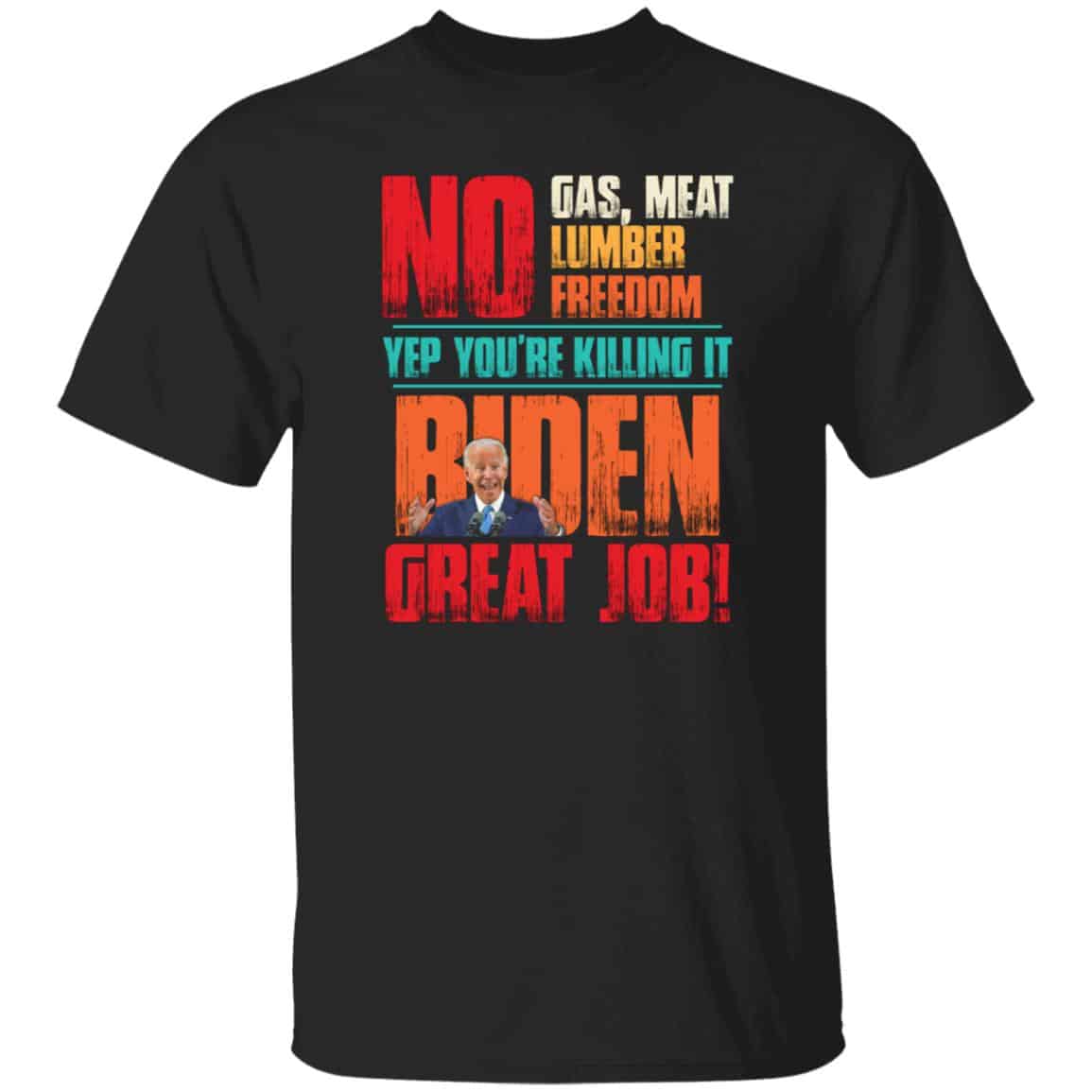 Great Job Biden tee, Black, Unisex T-Shirt