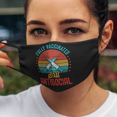 Fully Vaccinated but Still Anti So-cial Retro Vintage Washable Reusable Custom Printed Cloth Face Mask Cover