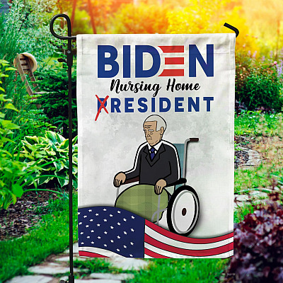 Joe Biden Nursing Home Resident Decorative Garden Flag - Indoor Outdoor Flag - House Flag