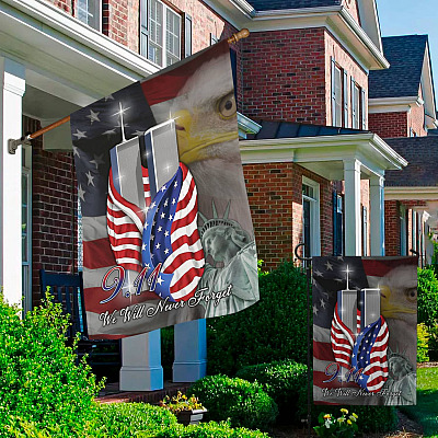 Alternative view of 9/11 We Will Never Forget September 11th Memory Sacrifice Honor Garden Flag - House Flag - Wall Flag