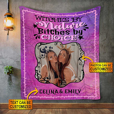 Personalized Photo Witches By Nature Bitches By Choice Bestie Halloween Fleece Blanket - Mink Sherpa Blanket