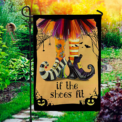 If The Shoes Fit Halloween Witch Outdoor Indoor Decorative Garden Flag - House Flag - Wall Flag