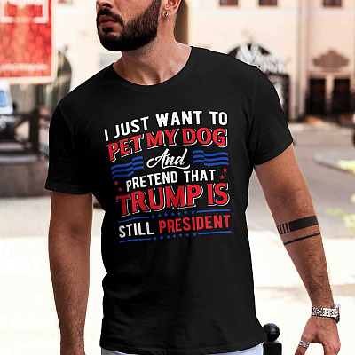 Alternative view of I Just Want To Pet My Dog And Pretend That Trump Is Still My President T-shirt - Funny Trump V-neck