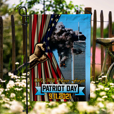 9/11 We Will Never Forget American Flag Garden Flag - Patriot Day National Of Remembrance House Flag