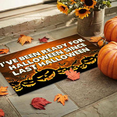 Alternative view of I've Been Ready For Halloween Since Last Halloween House Doormat - Funny Halloween Outdoor Indoor Doormat