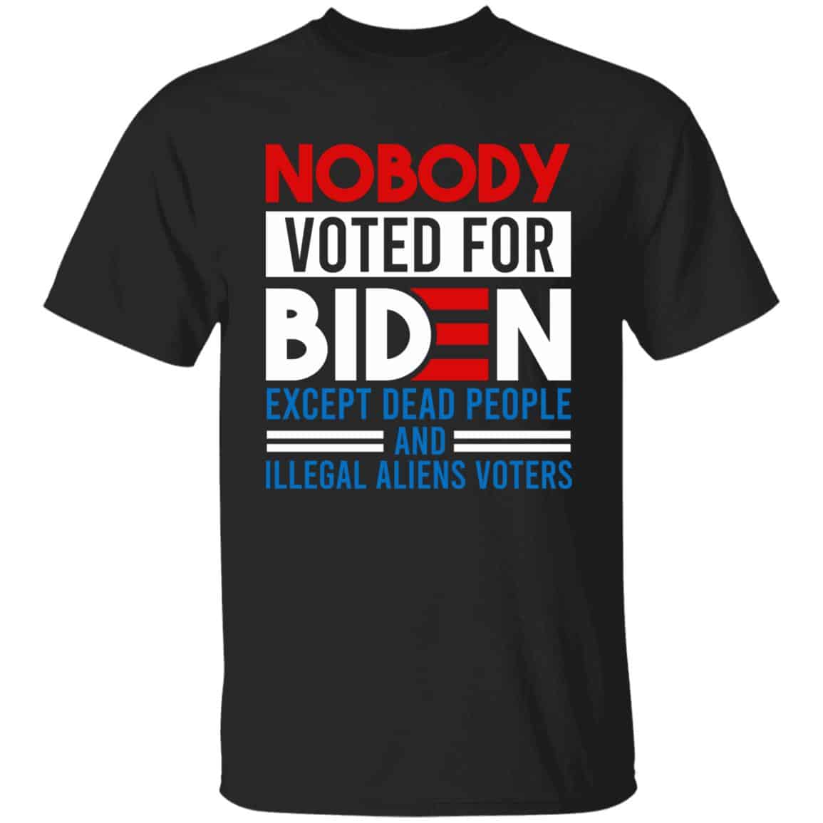 Nobody Voted For Biden Tshirt, Black, Unisex T-Shirt