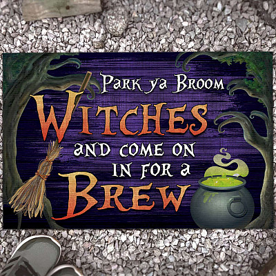 Park Ya Broom Witches And Come On In For A Brew Doormat - Halloween Indoor Outdoor Doormat