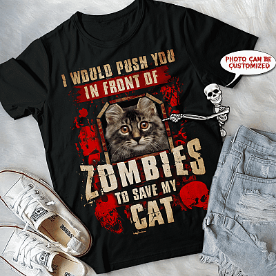 Alternative view of Personalized Photo I Would Push You In Front Of Zombies To Save My Cat T-Shirt - Hoodie - Funny Halloween Cat Lover Sweatshirt