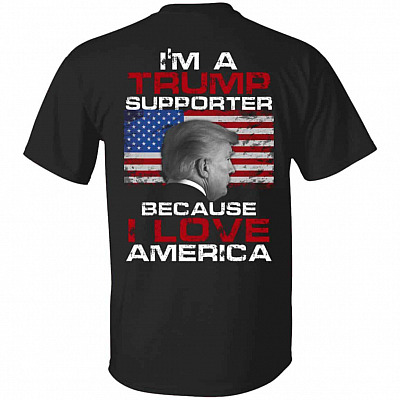 I'm A Trump Supporter Tshirt, Black, Unisex T-Shirt