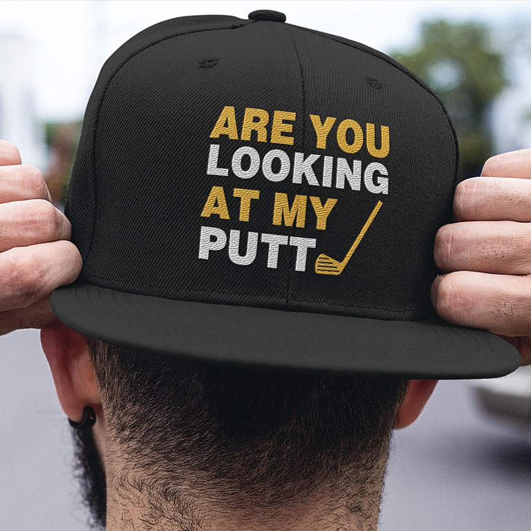 Are You Looking At My Putt Twill Cap 