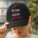 The Final Covid Variant Is Called Communism Twill Cap - High-Profile Snapback Hat