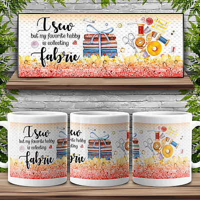 I Sew but My Favorite Hobby Is Collecting Fabric Two Sided Full Print Ceramic Coffee Mug - Beer Stein - Water Bottle
