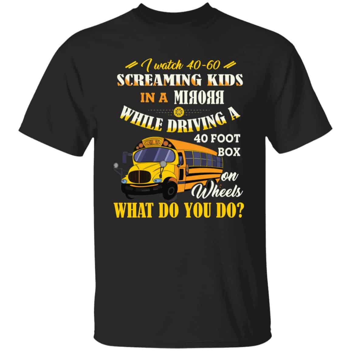 I Watch 40-60 Screaming Kids inT-Shirt, Black, Unisex T-Shirt