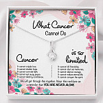 Cancer Survivor What Cancer Cannot Do Alluring Beauty Necklace - Cancer Awareness Necklace - Recovery Gifts - Alluring Beauty Necklace