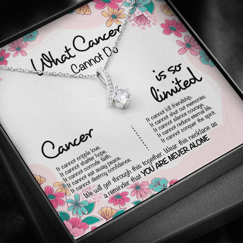 Cancer Survivor What Cancer Cannot Do Alluring Beauty Necklace - Cancer Awareness Necklace - Recovery Gifts