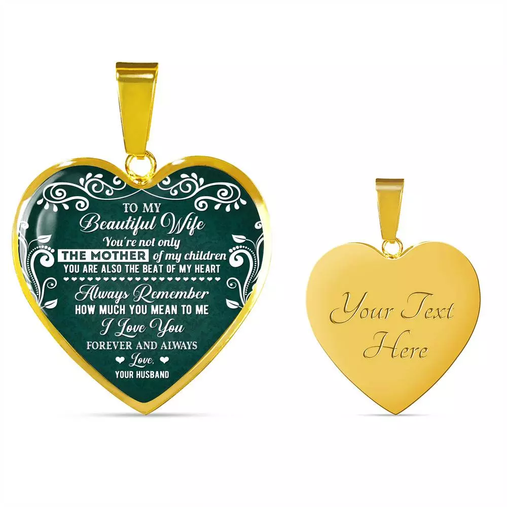 To My Beautiful Wife Always Remember How Much You Mean To Me Heart Pendant Necklace - Gift For Wife To My Beautiful Wife Always Remember How Much You Mean To Me Heart Pendant Necklace - Gift For Wife