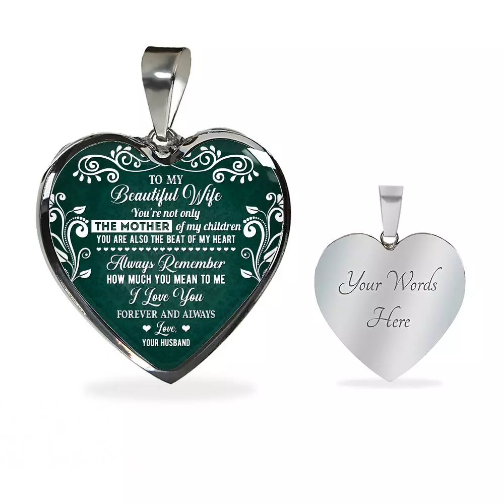 To My Beautiful Wife Always Remember How Much You Mean To Me Heart Pendant Necklace - Gift For Wife To My Beautiful Wife Always Remember How Much You Mean To Me Heart Pendant Necklace - Gift For Wife