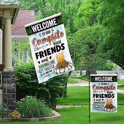 Alternative view of Welcome To Our Campsite Where Friends And Marshmallows Get Toasted Garden Flag - House Flag