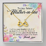 To My Future Mother In Law I Will Love Your Daughter With All Of My Heart From Groom Infinity Heart Pendant Necklace - Infinity Heart Necklace (18K Yellow Gold)