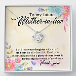 To My Future Mother In Law I Will Love Your Daughter With All Of My Heart From Groom Love Knot Necklace - Love Knot Necklace