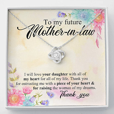 To My Future Mother In Law I Will Love Your Daughter With All Of My Heart From Groom Love Knot Necklace - Love Knot Necklace