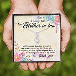 To My Future Mother In Law I Will Love Your Daughter With All Of My Heart From Groom Alluring Beauty Necklace