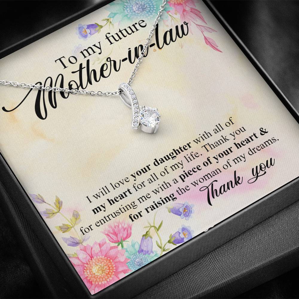 To My Future Mother In Law I Will Love Your Daughter With All Of My Heart From Groom Alluring Beauty Necklace