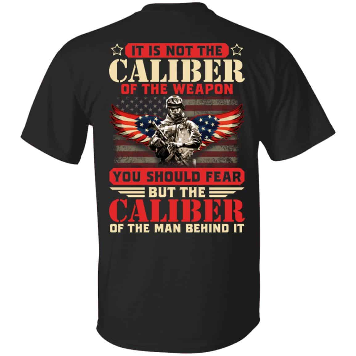 It Is Not The Caliber Of The T-Shirt Only, Black, Unisex T-Shirt