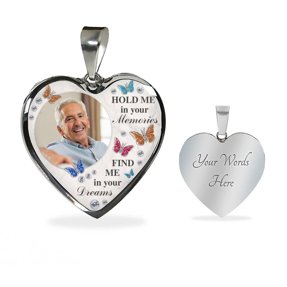 Personalized Photo Hold Me In Your Memories Find Me In Your Dreams Memorial Luxury Heart Pendant Necklace Personalized Photo Hold Me In Your Memories Find Me In Your Dreams Memorial Luxury Heart Pendant Necklace