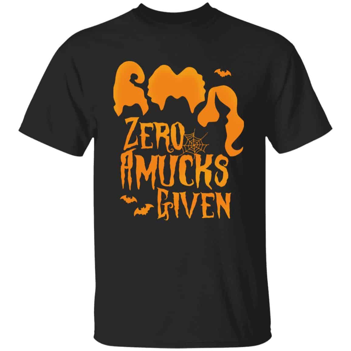 Zero Amucks Given Shirt, Black, Unisex T-Shirt Zero Amucks Given Shirt, Black, Unisex T-Shirt