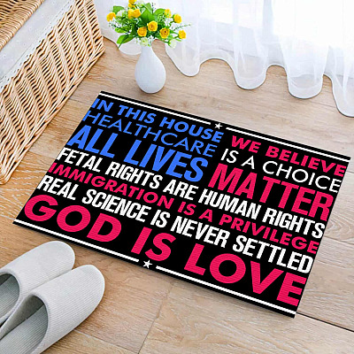 Alternative view of In This House We Believe All Lives Matter God Is Love Doormat - Political Indoor Outdoor Doormat