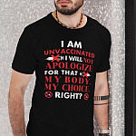 13Th. I Am Unvaccinated(tee) mk