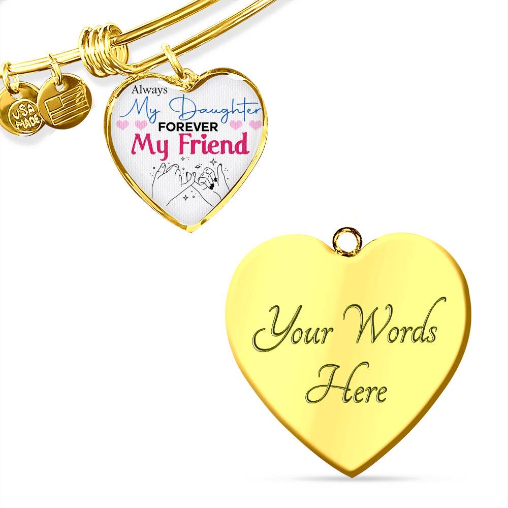 Always My Daughter Forever My Friend Mom and Daughter Matching Gifts Heart Pendant Necklace - Bangle