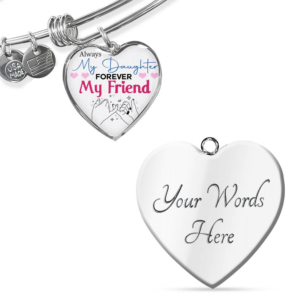 Always My Daughter Forever My Friend Mom and Daughter Matching Gifts Heart Pendant Necklace - Bangle