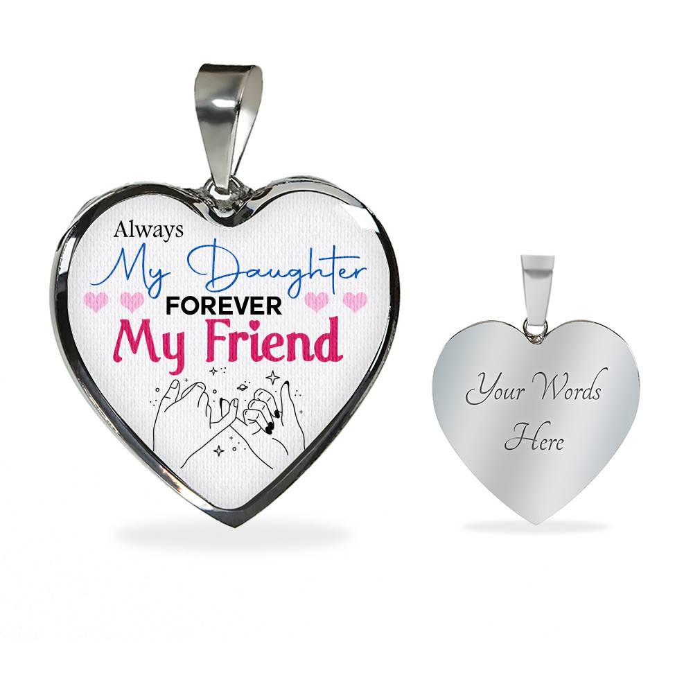 Always My Daughter Forever My Friend Mom and Daughter Matching Gifts Heart Pendant Necklace - Bangle