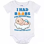 I Had Boobs for Onesie, White, Baby Onesie - 12 Month
