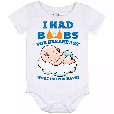 I Had Boobs for Onesie, White, Baby Onesie - 12 Month
