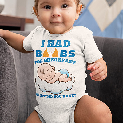 Alternative view of I Had Boobs for Breakfast What Did You Have Funny Baby Gifts Baby Onesie - Baby Toddlers Bodysuit