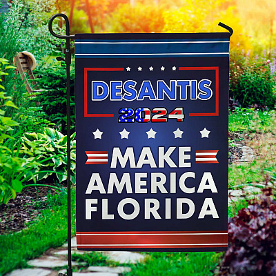 DeSantis 2024 Make America Florida - Florida Governor Election Outdoor Indoor Decorative Garden Flag - House Flag