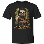 A Real Man Will Chase After YShirt, Black, Unisex T-Shirt A Real Man Will Chase After YShirt, Black, Unisex T-Shirt