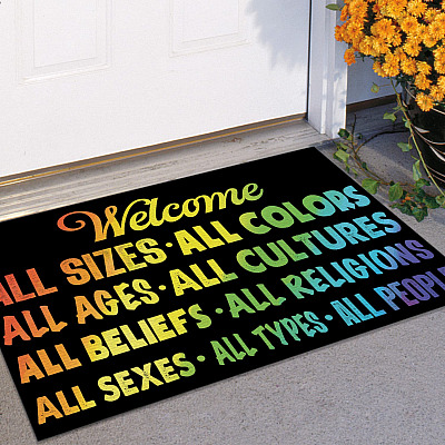 Alternative view of Welcome All People All Sizes All Colors All Ages All Cultures All Beliefs All Religions Doormat - Outdoor Indoor Doormat