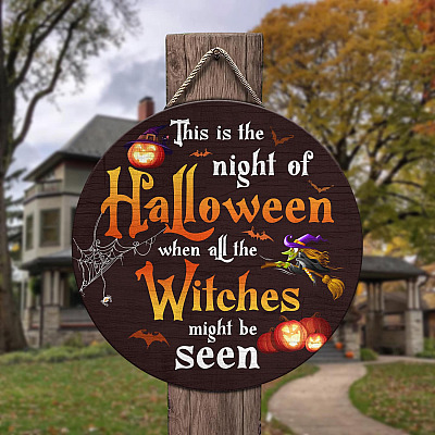 This Is the Night of Halloween Decorative Circle Wooden Door Sign - Happy Halloween Sign