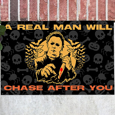 Michael Myers A Real Man Will Chase After You Funny Halloween 1978 Welcome Indoor Outdoor Doormat