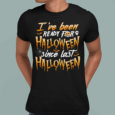 Alternative view of I've Been Ready for Halloween Since Last Halloween T-Shirt - V-Neck Tee - Halloween Shirt