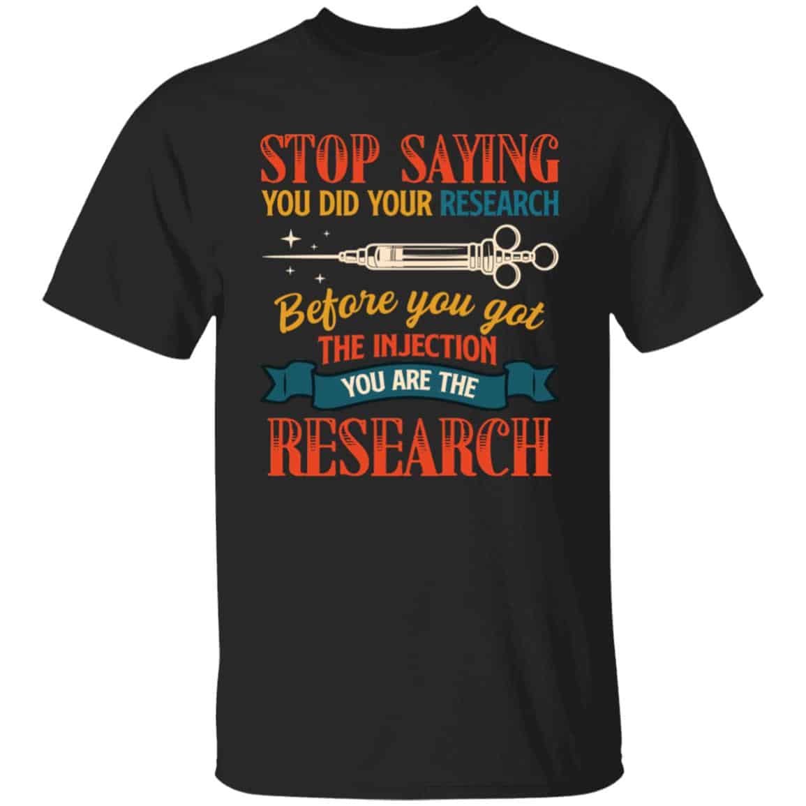 stop saying, Black, Unisex T-Shirt stop saying, Black, Unisex T-Shirt