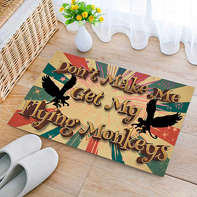 Funny Don't Make Me Get My Flying Monkeys Wicked Witch Doormat - Halloween Indoor Outdoor Doormat