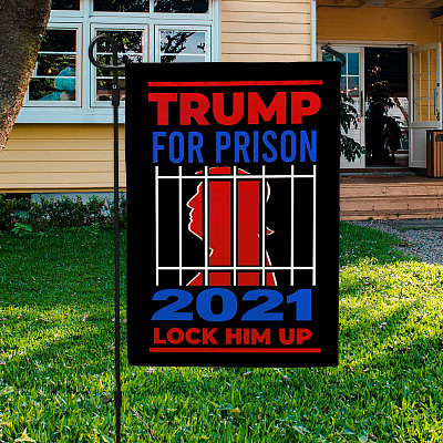 Alternative view of Trump for Prison 2021 Lock Him Up Garden Flag - Trump Is Not My President House Flag - Wall Flag