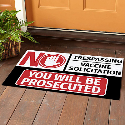 Alternative view of No Trespassing No Vaccine Solicitation Indoor Outdoor Decorative Doormat - No Biden Vaccination Doormat