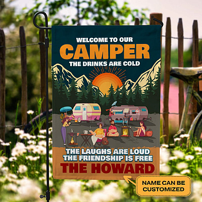 Personalized Family Name Welcome To Our Camper The Drinks Are Cold Decorative Garden Flag - House Flag - Happy Camping Flag