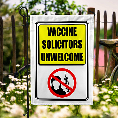 Vaccine Solicitors Unwelcome Outdoor Indoor Garden Flag - House Flag - Wall Flag - Anti Vaccine Flag